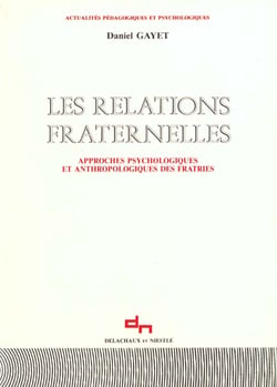 Relations fraternelles (les)