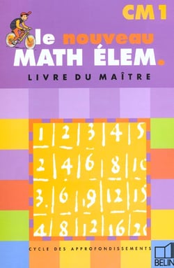 Le nouveau math elem. cm1 - livre du maitre cycle des approfondissements
