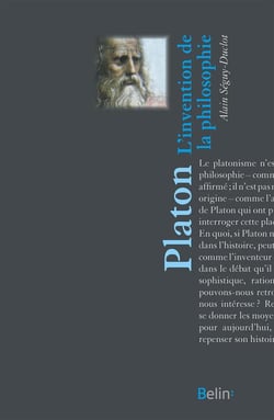 Platon - l'invention de la philosophie