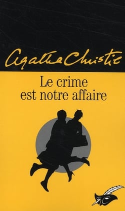 Le crime est notre affaire