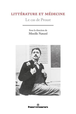 Littérature et médecine - le cas de Proust