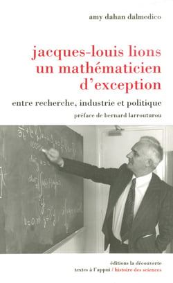 Jacques-Louis Lions, un mathématicien d'exception
