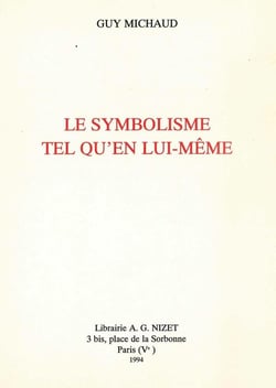 Le Symbolisme tel qu'en lui-même