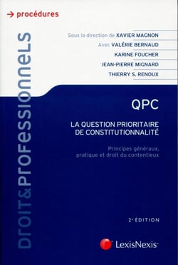 QPC, la question prioritaire de constitutionnalité (2e édition)