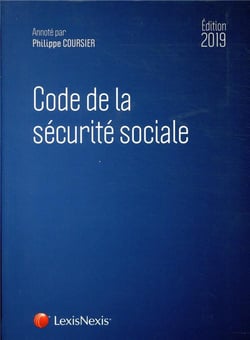 Code de la sécurité sociale (édition 2019)