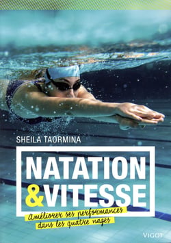 Natation & vitesse - les secrets pour améliorer ses performances
