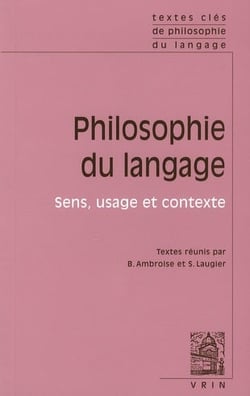 Philosophie du langage Tome 2 - sens, usage et contexte