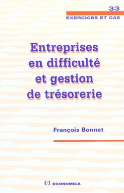 ENTREPRISES EN DIFFICULTE ET GESTION DE TRESORERIE