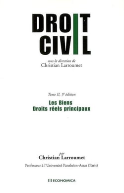 DROIT CIVIL - T02 - DROIT CIVIL - LES BIENS, DROITS REELS PRINCIPAUX