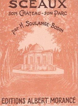 Sceaux - son château, son parc
