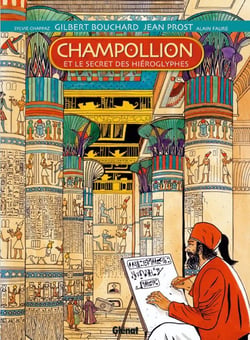 Champollion : et le secret des hiéroglyphes