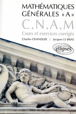 Mathématiques générales A CNAM - Cours et exercices corrigés