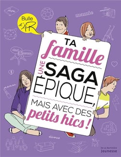La famille - une saga épique, mais avec des petits hics !