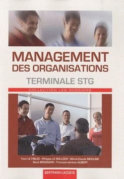 Management des organisations - terminale stg - manuel de l'élève