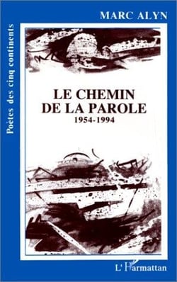 Chemin de la parole 1954-1994