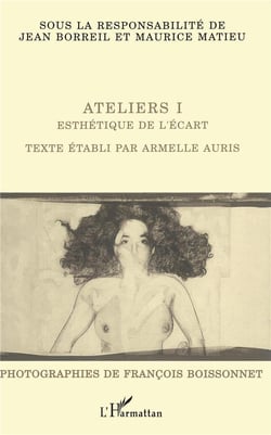 Ateliers I - esthétique de l'écart