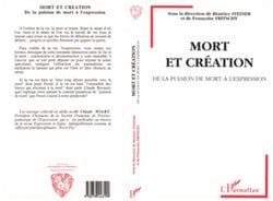Mort et création : De la pulsion de mort à l'expression
