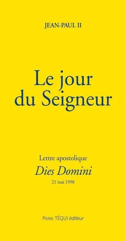 Lettre apostolique dies domini - le jour du seigneur