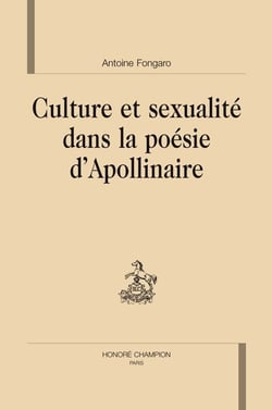 Culture et sexualité dans la poésie d'Apollinaire
