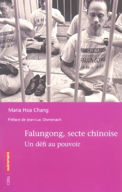 Falungong, secte chinoise - un défi au pouvoir