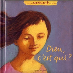 Dieu, c'est qui ?