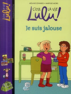 C'est la vie lulu ! t.32 - je suis jalouse