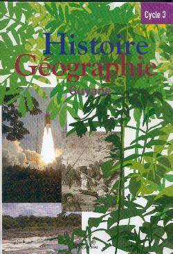 Histoire/géographie - cycle 3 - Guyane - livre de l'élève