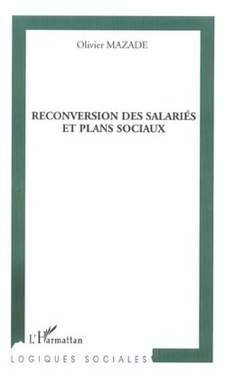 Reconversion des salaries et plans sociaux