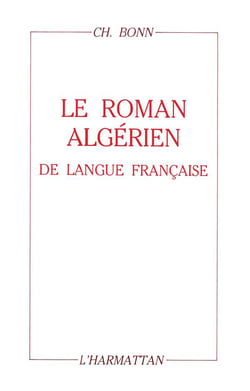 Le roman algérien de langue française de l'entre-deux-guerres : Discours idéologique et quête identitaire