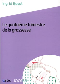 Le quatrième trimestre de la grossesse