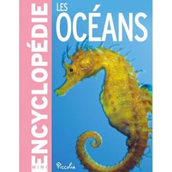 Mini-encyclopédie - les océans