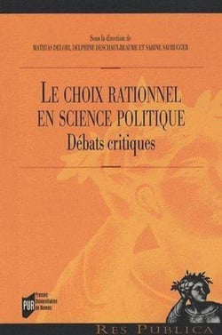 Le choix rationnel en science politique - débat critique