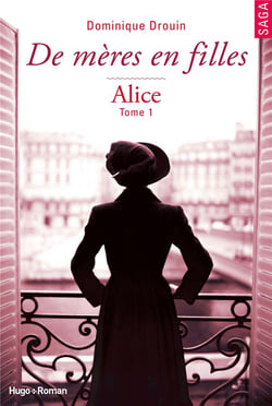 De mères en filles Tome 1 : Alice