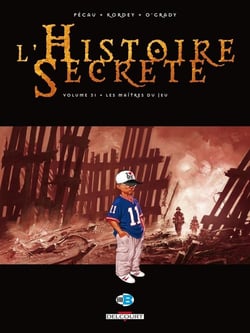 L'histoire secrète Tome 31 : les maîtres du jeu
