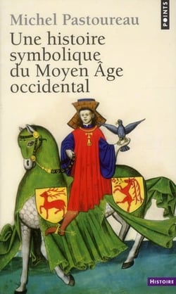 Une histoire symbolique du moyen-age occidental