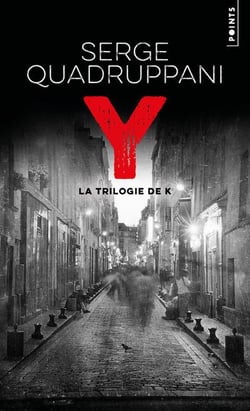 Y : la trilogie de K