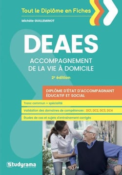 DEAES (diplôme d'Etat d'accompagnement éducatif et social) - accompagnement de la vie à domicile (2e édition)