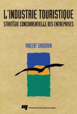 Industrie touristique - stratégie concurrentielle des entreprises
