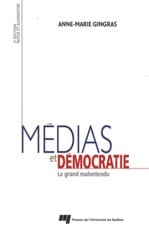 Médias et démocratie (3e édition) - le grand malentendu