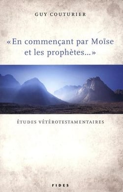 En commencant par Moïse et les prophètes