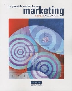 Le projet de recherche en marketing (4e édition)
