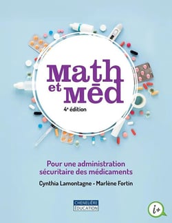 Math et med : Pour une administration sécuritaire des médicaments (4e édition)