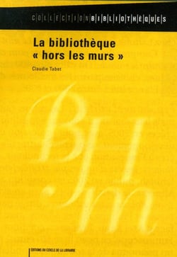 La bibliothèque hors les murs