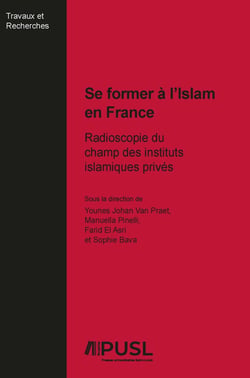 Se former à l'Islam en France : Radioscopie du champ des instituts islamiques privés