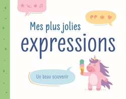 Mes plus jolies expressions : un beau souvenir (licorne)