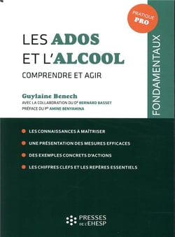 Les ados et l'alcool - comprendre et agir