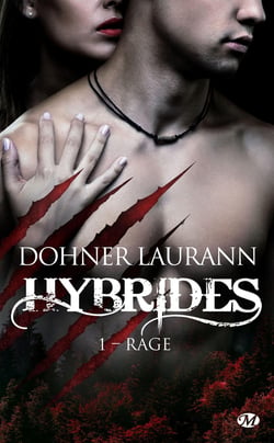 Hybrides Tome 1 : rage