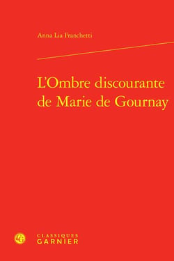 L'ombre discourante de Marie de Gournay