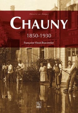 Chauny - 1850-1930