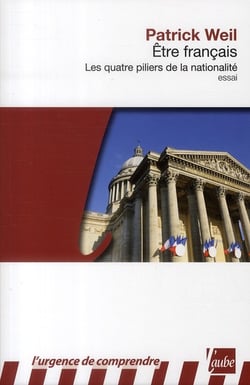Être français, les quatre piliers de la nationalité
